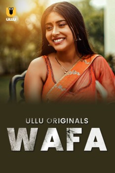 Download [18+] Wafa (Season 1) (2024) WEB-DL Hindi Ullu Originals Web Series 1080p | 720p | 480p [670MB] download